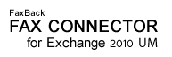 Exchange 2010 UM Fax Connector